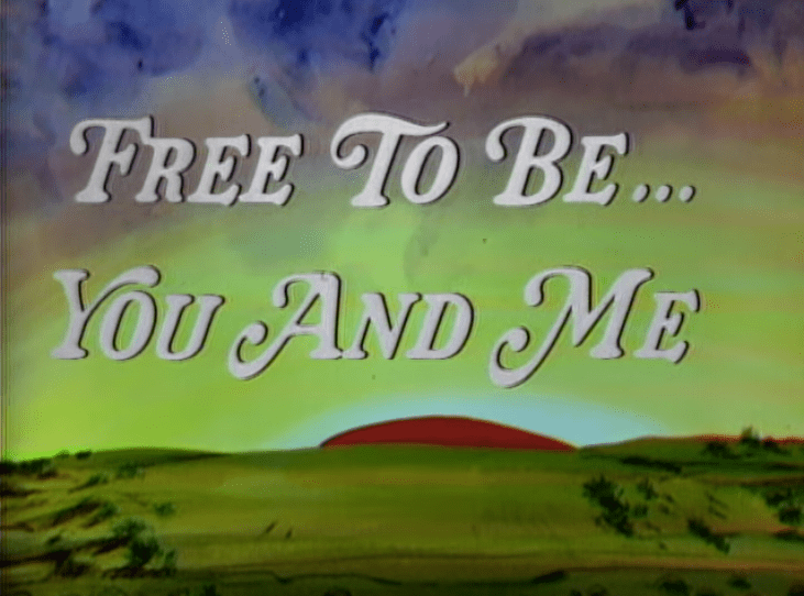 free to be you and me title
